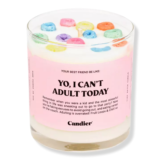 Yo' I Can't Adult Today - Candle